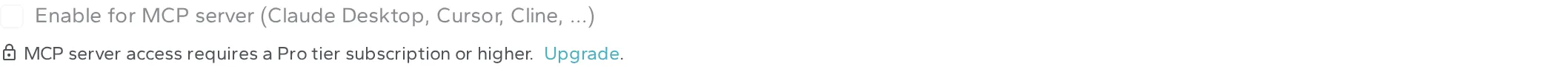 Enable for MCP server checkbox disabled on Free tier, showing an upgrade link in place of the toggle